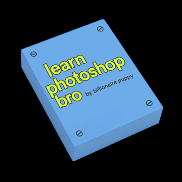 learn photoshop bro™