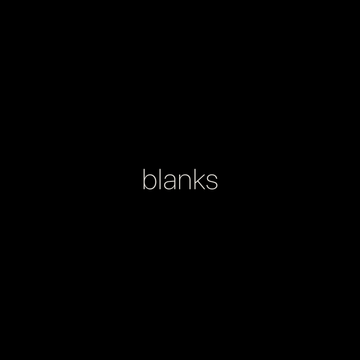 blanks I use